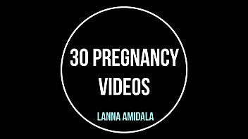 Lanna Amidala pregnant video pack xxx premium porn videos
